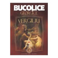 Bucolice. Georgice. Vergiliu