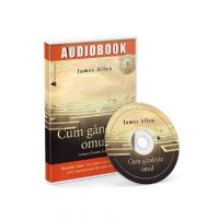 Cd Cum gandeste omul - James Allen