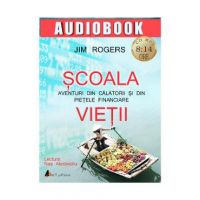 CD Scoala vietii - Jim Rogers