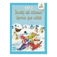 Invat sa citesc! Nivelul 2 - Iarna pe ulita - George Cosbuc