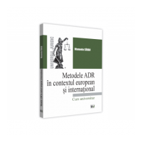 Metodele ADR in context european si international - Manuela Sirbu