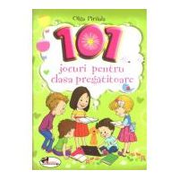 101 jocuri pentru clasa pregatitoare. Editie 2020 - Olga Piriiala