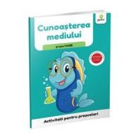 Activitati pentru prescolari. Cunoasterea mediului pentru grupa mare