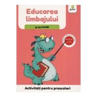Activitati pentru prescolari. Educarea limbajului pentru grupa mare