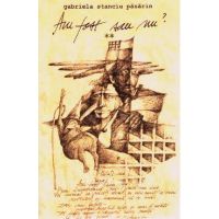 Am fost sau nu? Vol.2 - Gabriela Stanciu Pasarin