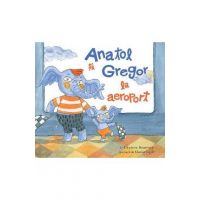Anatol si Gregor la aeroport - Lavinia Braniste