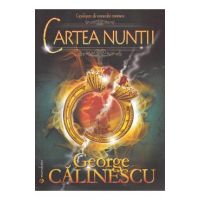 Cartea nuntii - George Calinescu
