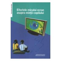 Efectele micului ecran asupra mintii copilului - Virgiliu Gheorghe