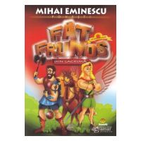 Fat Frumos din lacrima - Mihai Eminescu