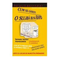 Incalca regulile! Cum sa gasesti o slujba buna rapid - William A. Cohen