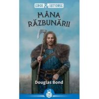 Mana razbunarii - Douglas Bond