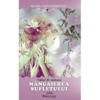 Mangaierea sufletului. Valul de matase - Masha Alexandrovna