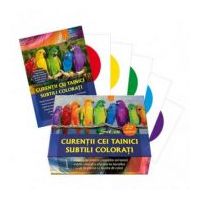 Curentii cei tainici subtili colorati