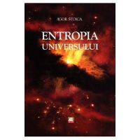 Entropia universului - Igor Stoica