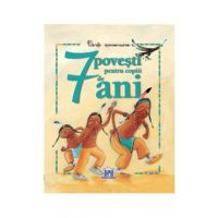 7 Povesti pentru copiii de 7 ani