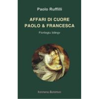 Affari di cuore. Paolo & Francesca - Paolo Ruffilli