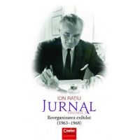 Jurnal Vol. 3: Reorganizarea exilului (1963-1968) - Ion Ratiu
