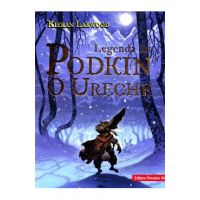 Legenda lui Podkin O Ureche. Saga celor Cinci Taramuri. Vol.1 - Kieran Larwood