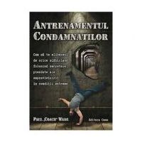 Antrenamentul condamnatilor - Paul Coach Wade
