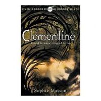 Clementine. Hodder Silver Series - Sophie Masson