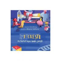 Improvesti cu lucruri mici, hazlii, firesti - Laura Grunberg, Bilyana Velikova