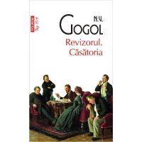 Revizorul. Casatoria - N.V. Gogol