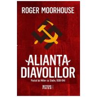 Alianta Diavolilor - Roger Moorhouse