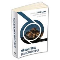 Manastirea si microscopul - Dalai Lama