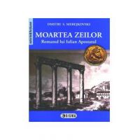 Moartea zeilor. Romanul lui Iulian Apostatul - Dmitri S. Merejkovski