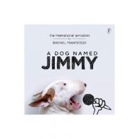 A Dog Named Jimmy - Rafael Mantesso