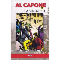 Al Capone vol.9: Labirintul - Dentzel G. Jones