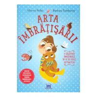 Arta imbratisarii - Alberto Pellai, Barbara Tamborini