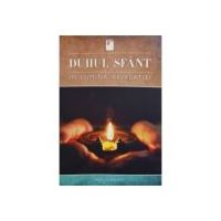 Duhul Sfant in lumina revelatiei - Ron Clouzet
