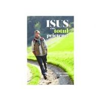 Isus este totul, prietene! - Alejandro Bullón