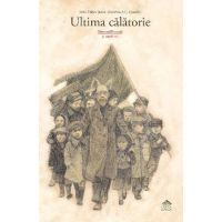 Ultima calatorie - Irene Cohen-Janca, Maurizio A.C. Quarello