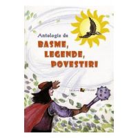 Antologie de basme, legende, povestiri