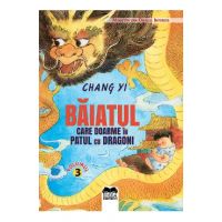 Baiatul care doarme in patul cu dragoni - Chang Yi