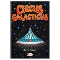 Circus Galacticus - Deva Fagan