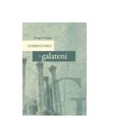 Comentariu la Galateni - George R. Knight