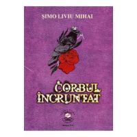 Corbul incruntat - Simo Liviu Mihai
