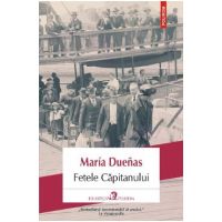 Fetele capitanului - Maria Duenas