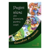 Pagini alese din literatura pentru copii. Vol.2