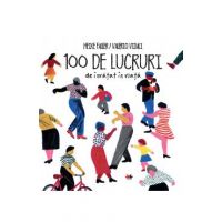 100 de lucruri de invatat in viata - Heike Faller, Valerio Vidali
