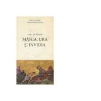 Cum sa biruim mania, ura si invidia - Arhimandrit Vasilios Bacoianis