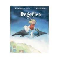 Degetica - Hans Christian Andersen, Quentin Greban