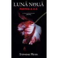 Luna noua. Partea a II-a - Stephenie Meyer