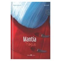 Mantia Rosie - Philippe Lechermeier, Herve Le Goff