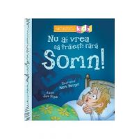 Nu ai vrea sa traiesti fara: Somn! - Jim Pipe