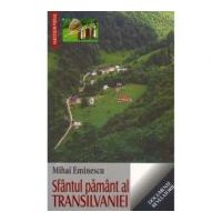 Sfantul pamant al Transilvaniei - Mihai Eminescu