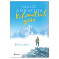Kilometrul zero. Drumul fericirii - Maud Ankaoua